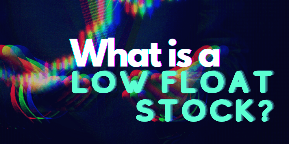 What is the lowest float stock